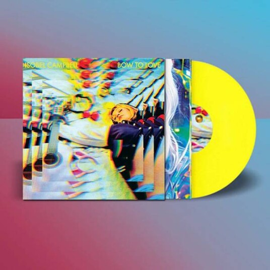 Isobel Campbell - Bow To Love - Limited Yellow Edition (Vinyl)