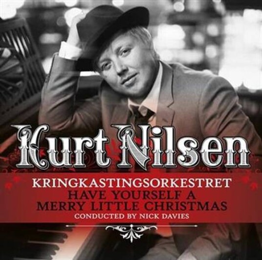 Kurt Nilsen Have Yourself A Merry Little Christmas CD