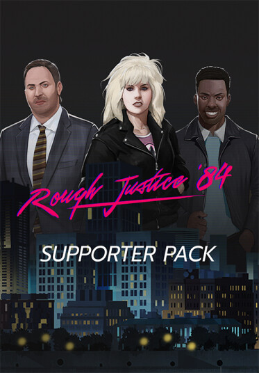 Rough Justice: '84 Supporter Pack (PC)