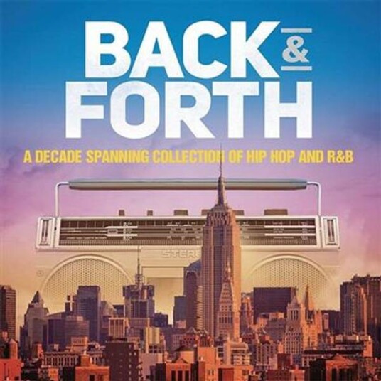 Back & Forth - A Decade Spanning Collection Of Hip Hop And R&B (3CD)