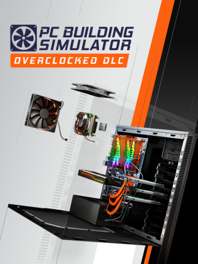 PC Building Simulator: Overclocked Edition Content (PC)