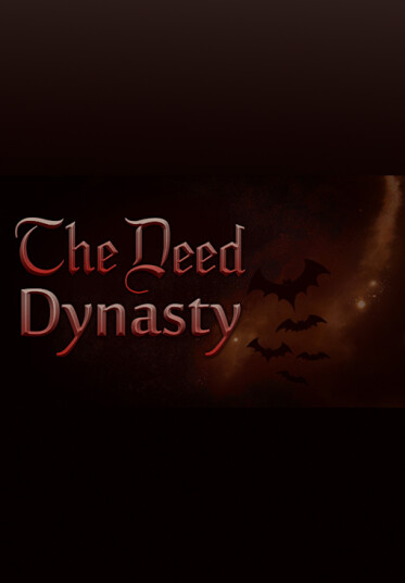 The Deed: Dynasty (PC)