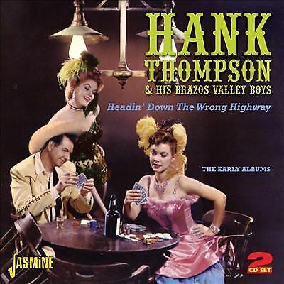 MediaTronixs Hank Thompson & His Brazos Valley Boys : Headin’ Down the Wrong Highway: The Pre-Owned