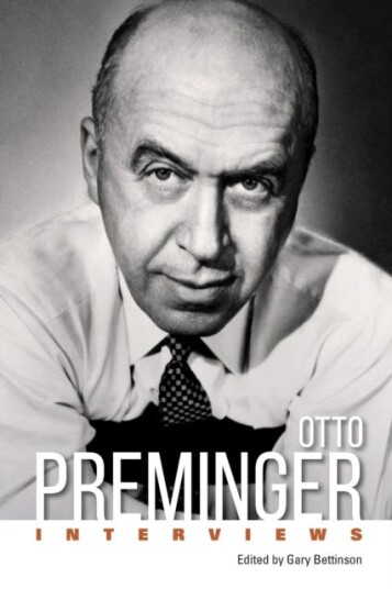 Otto Preminger  Interviews