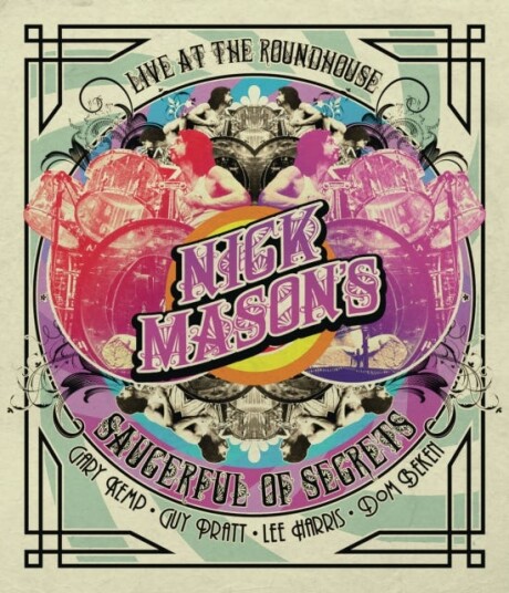 Nick Mason's Saucerful of Secrets: Live At The Roundhouse