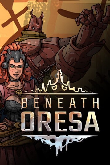 Beneath Oresa