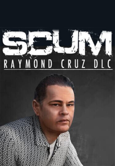 SCUM Raymond Cruz (PC)