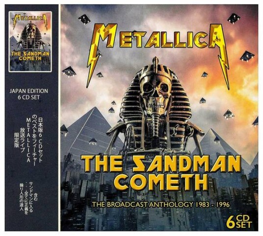 Metallica The Sandman Cometh The Broadcast Anthology 1983 1996 6CD