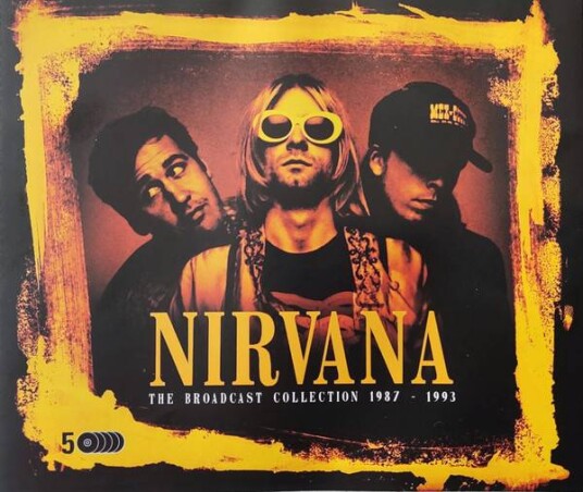 Nirvana - The Broadcast Collection 1987 - 1993 (5CD)