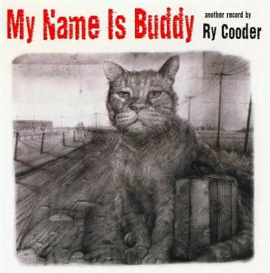 Ry Cooder - My Name Is Buddy (CD)