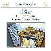 MediaTronixs Miguel Llobet : Guitar Music (Micheli) CD (2004) Pre-Owned