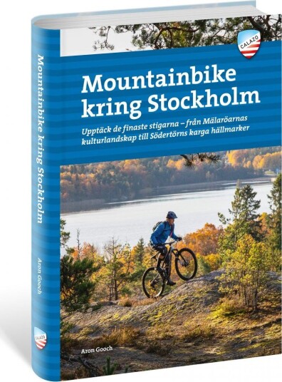 Calazo förlag Mountainbike kring Stockholm NoColour OneSize, NoColour