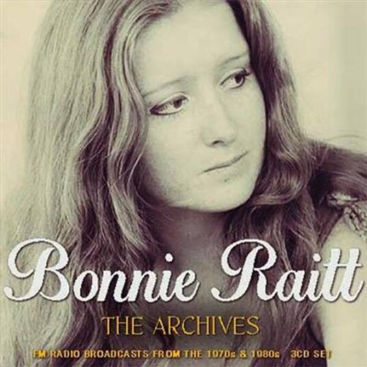 Bonnie Raitt - The Archives - Fm Radio Broadcasts From The 1970s & 1980s (3CD)