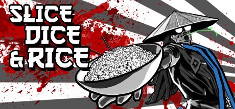 Slice, Dice & Rice