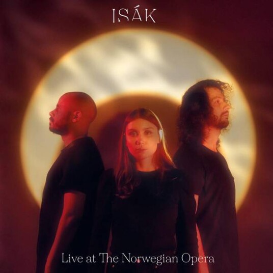 ISÁK - Live at the Norwegian Opera (Vinyl)