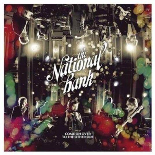 The National Bank Come On Over To The Other Side CD