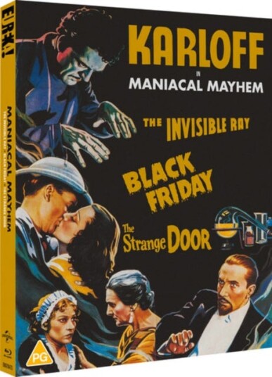 Maniacal Mayhem (The Invisible Ray / Black Friday / The Strange Door)