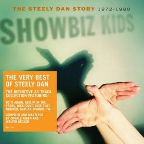 Steely Dan : Showbiz Kids  The Steely Dan Story 1972-1980 CD 2 discs 2005 Pre Owned