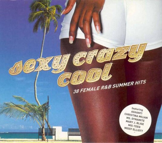 Diverse - Sexy Crazy Cool (38 Female R&B Summer Hits) (2CD)