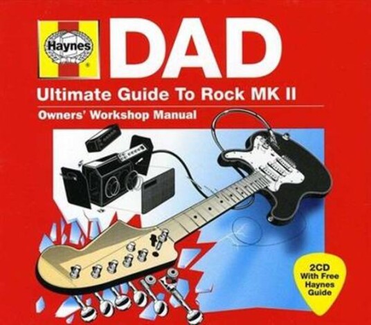 Haynes Dad Ultimate Guide To Rock Mk Ii 2CD Diverse Rock