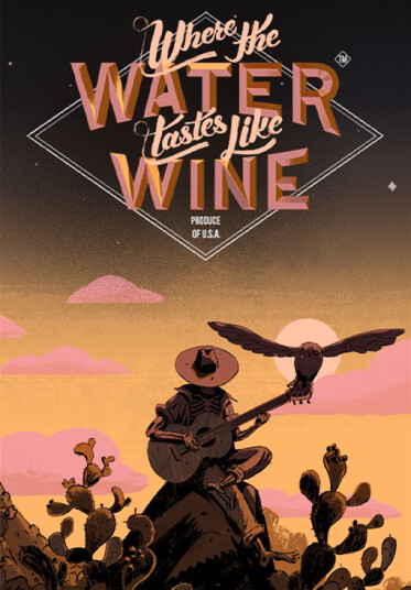 Where the water tastes like wine (PC)