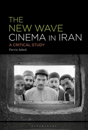 The New Wave Cinema in Iran  A Critical Study