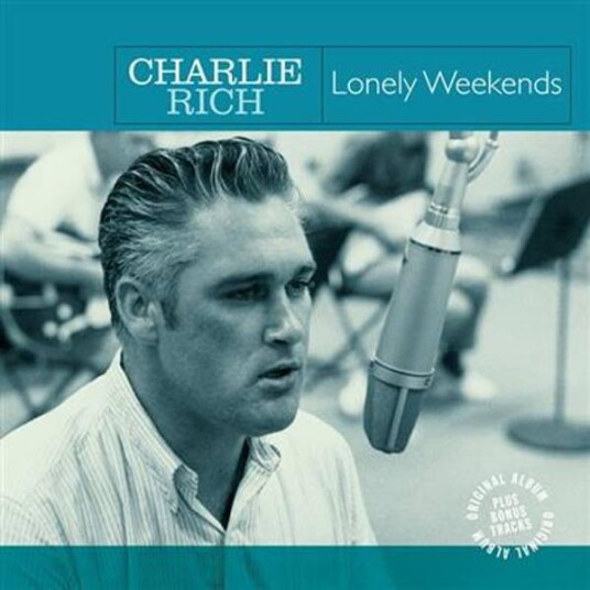 Charlie Rich Lonely Weekends With Charlie Rich Vinyl