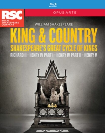 King & Country  Shakespeare's Great Cycle Of Kings