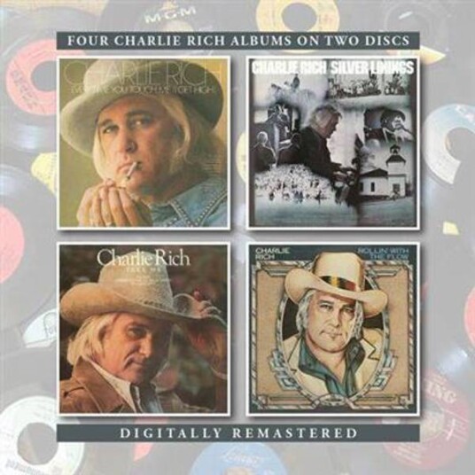 Charlie Rich - Every Time You Touch Me (I Get High) - Silver Linings - Take Me - Rollin With The Flow (2CD)