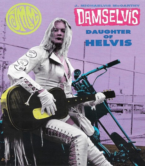 Damselvis, Daughter Of Helvis (1994)