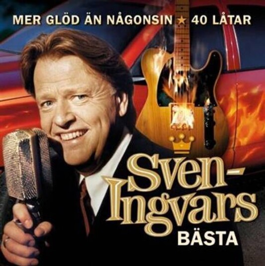 Sven Ingvars Mer Glöd Än Någonsin 40 Låtar Sven Ingvars Bästa 2CD