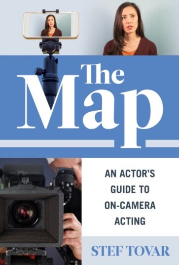 The Map  An Actor's Guide to OnCamera Acting