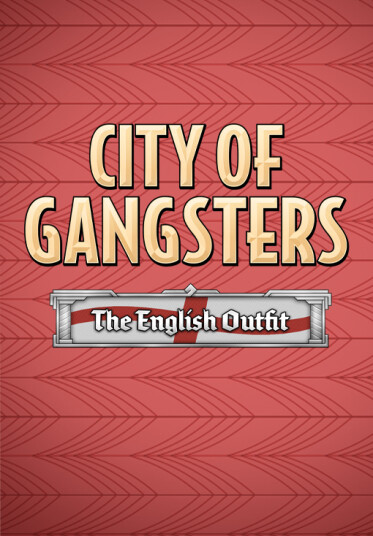 City of Gangsters: The English Outfit (PC)