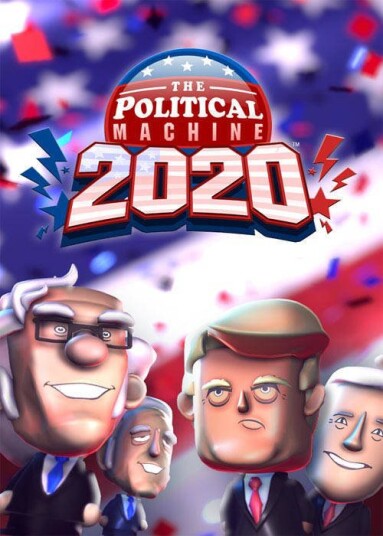 The Political Machine 2020 (PC)