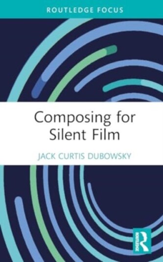 Composing for Silent Film