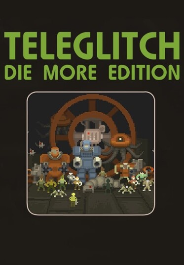 Teleglitch: Die More Edition (PC)