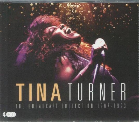 Tina Turner  The Broadcast Collection 1962-1993 (4CD)