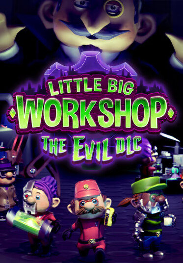 Little Big Workshop - The Evil DLC (PC)