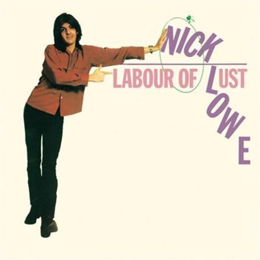 Nick Lowe Labour Of Lust Vinyl