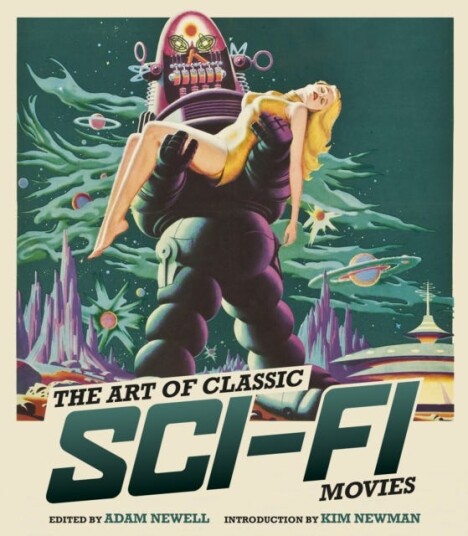 The Art of Classic SciFi Movies  An Illustrated History