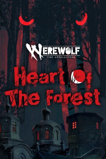 Werewolf: The Apocalypse — Heart of the Forest