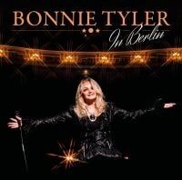 Bengans Bonnie Tyler - In Berlin