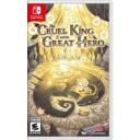 The Cruel King and the Great Hero (Storybook Edition) (NS)