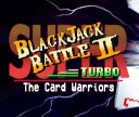 Super Blackjack Battle 2 Turbo Edition - The Card Warriors