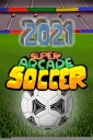 Super Arcade Soccer 2021